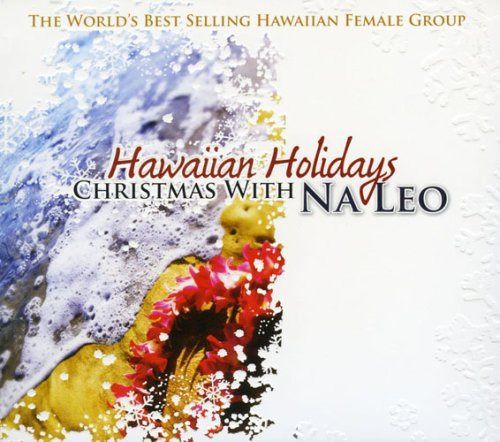 【CD】Hawaiian Holidays: Christmas With Na Leo