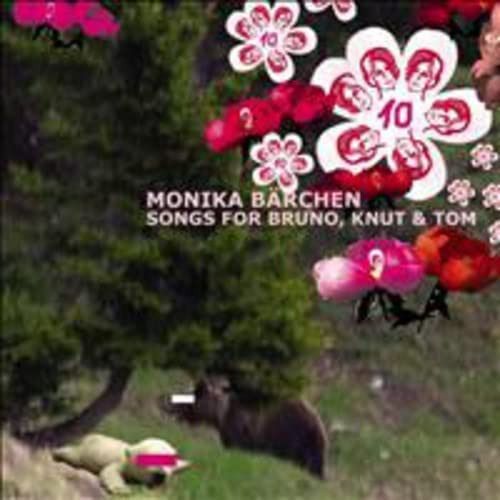 【CD】Monika Barchen: Songs For Bruno, Knut & Tom
