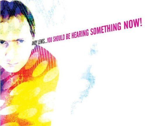 【CD】You Should Be Hearing Something Now!