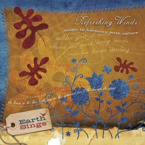 【CD】Earth Sings: Refreshing Winds