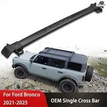 オフロード4X4エクステリアアクセサリー ルーフレールラッククロスバー ラゲッジキャリアクロスバー フォードブロンコ 2/4ドア 2021-2025用