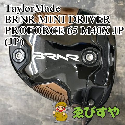 狭山■【中古】 ドライバー テーラーメイド BRNR MINI DRIVER PROFORCE 65 M40X JP(JP) S 11.5[3140]