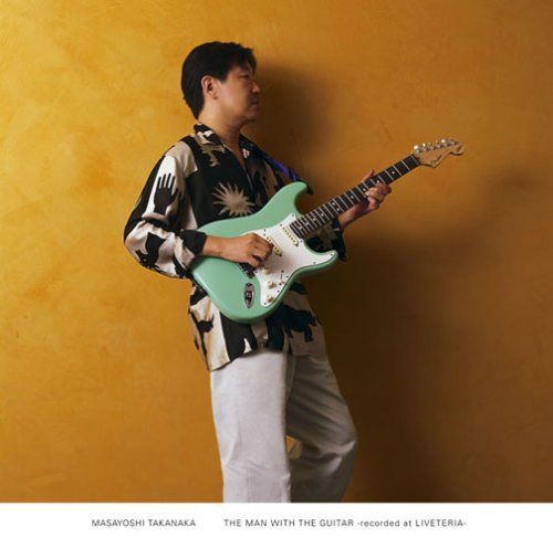 【CD】THE MAN WITH THE GUITAR-recorded at LIVETERIA-(ステレオ&マルチチャンネル)