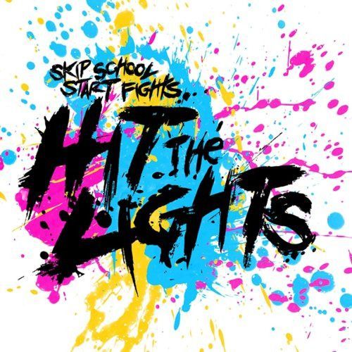 【CD】Skip School Start Fights