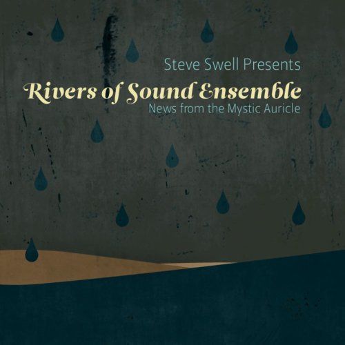 【CD】Rivers Of Sound, Ensemble: News From The Mystic Auricle
