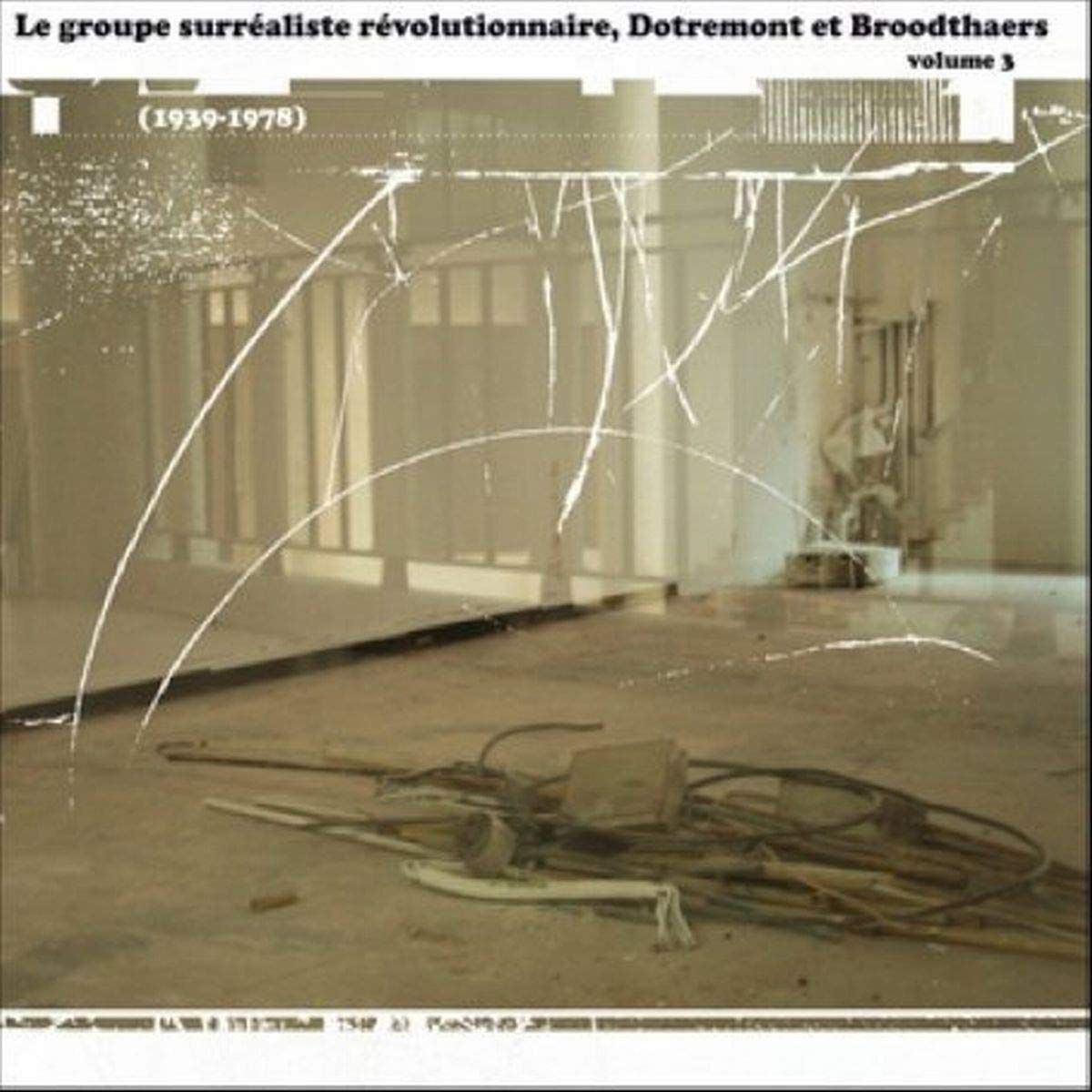【CD】Le Groupe Surrealiste Dotremont Et Broodthaers 3