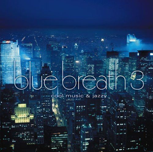 【CD】blue breath 3