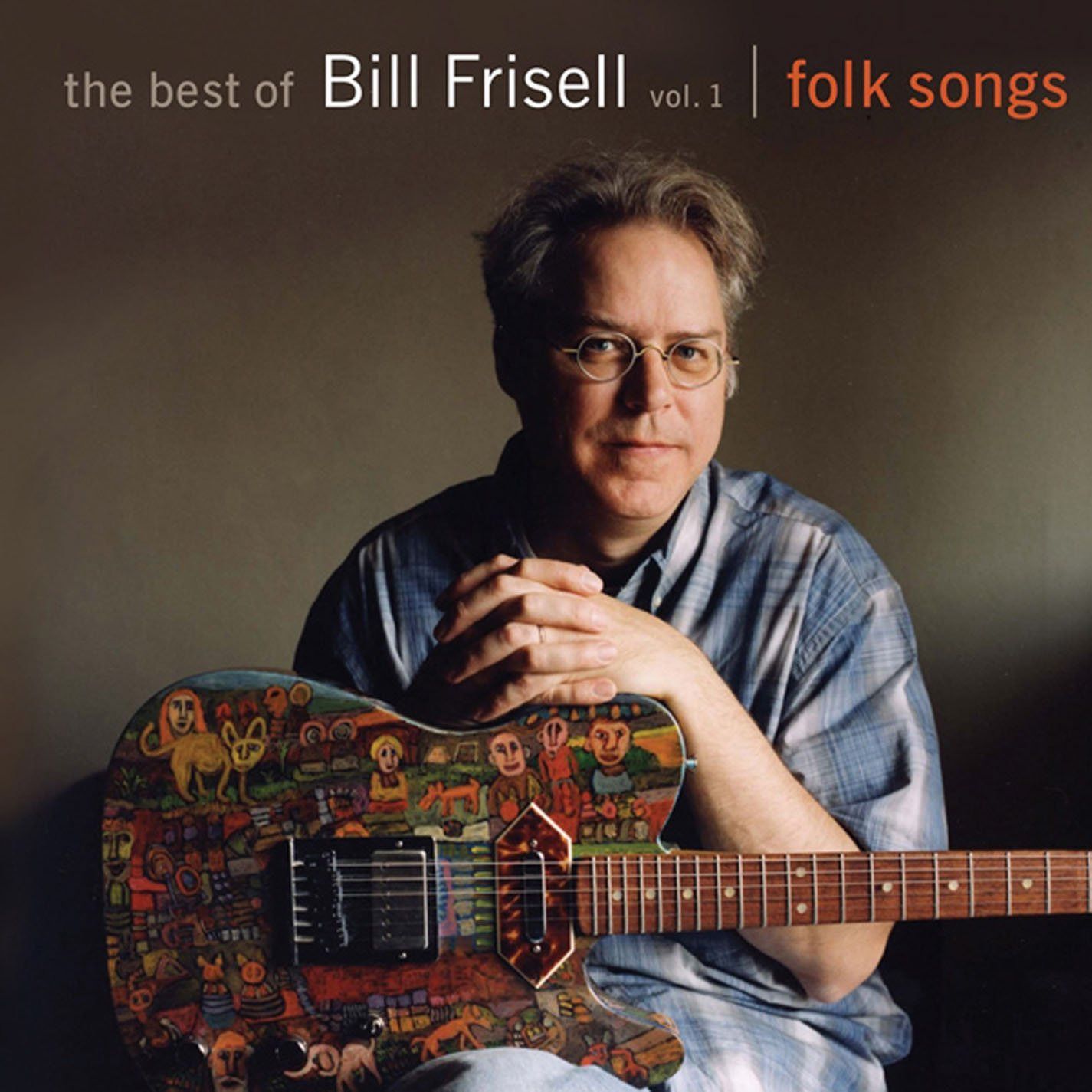【CD】Best of Bill Frisell 1: Folk Songs