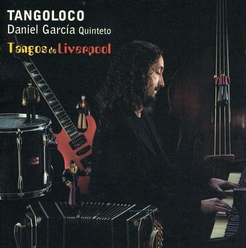 【CD】Tangoloco: Tangos De Liverpool