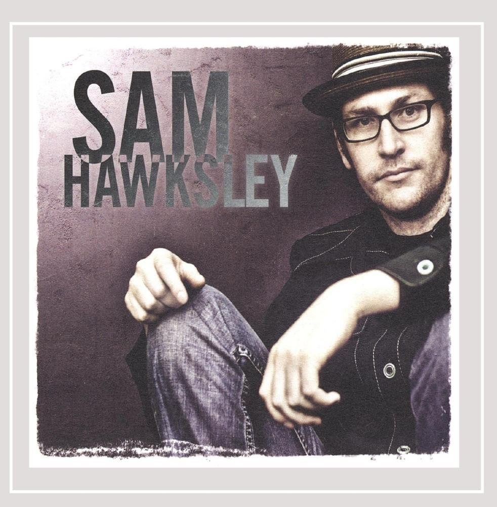 【CD】Sam Hawksley