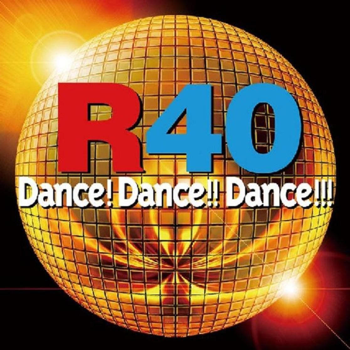 【CD】R40~DANCE!DANCE!!DANCE!!!~