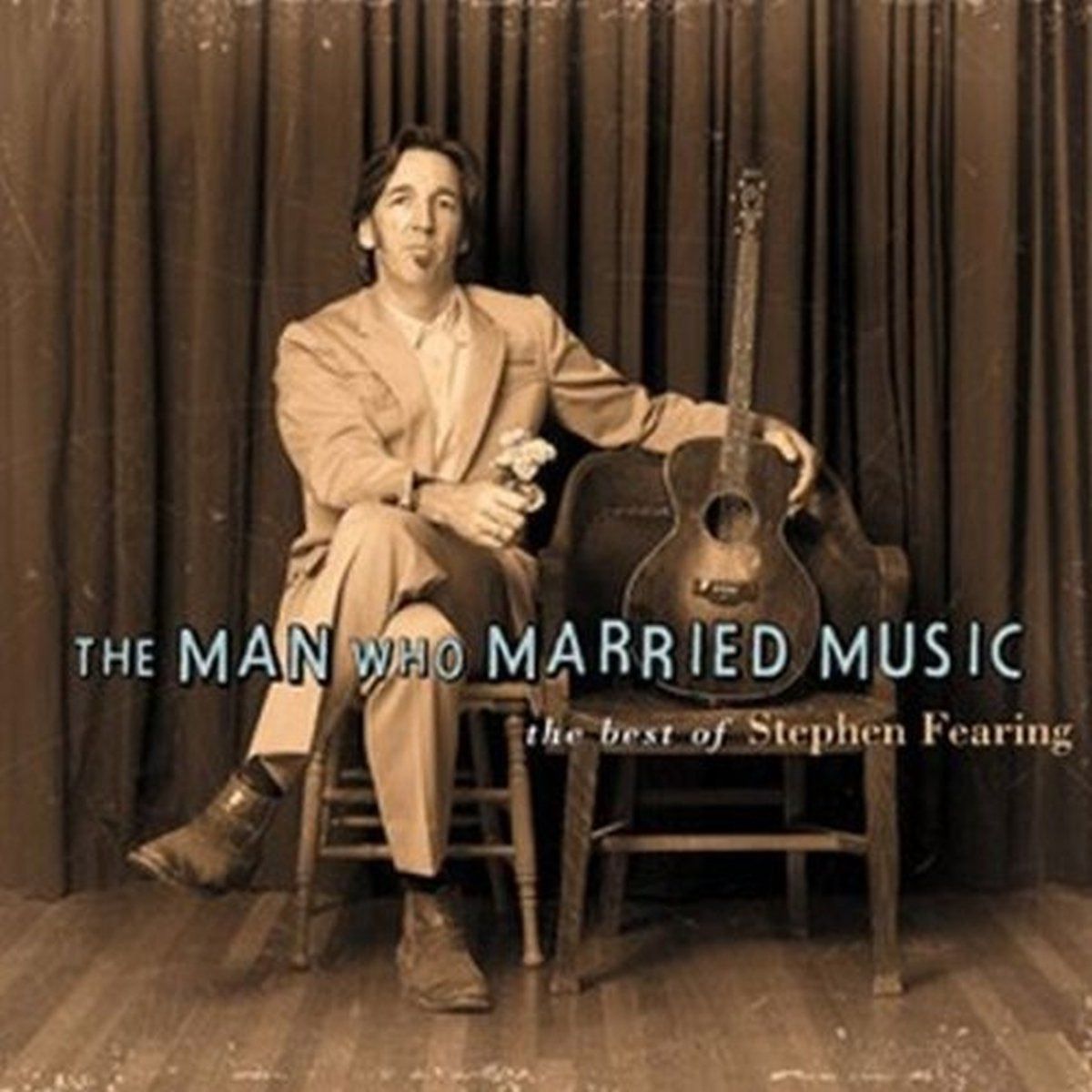 【CD】The Man Who Married Music: The Best Of Stephen Fearing
