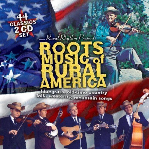 【CD】Roots Music Of Rural America: 44 Classics