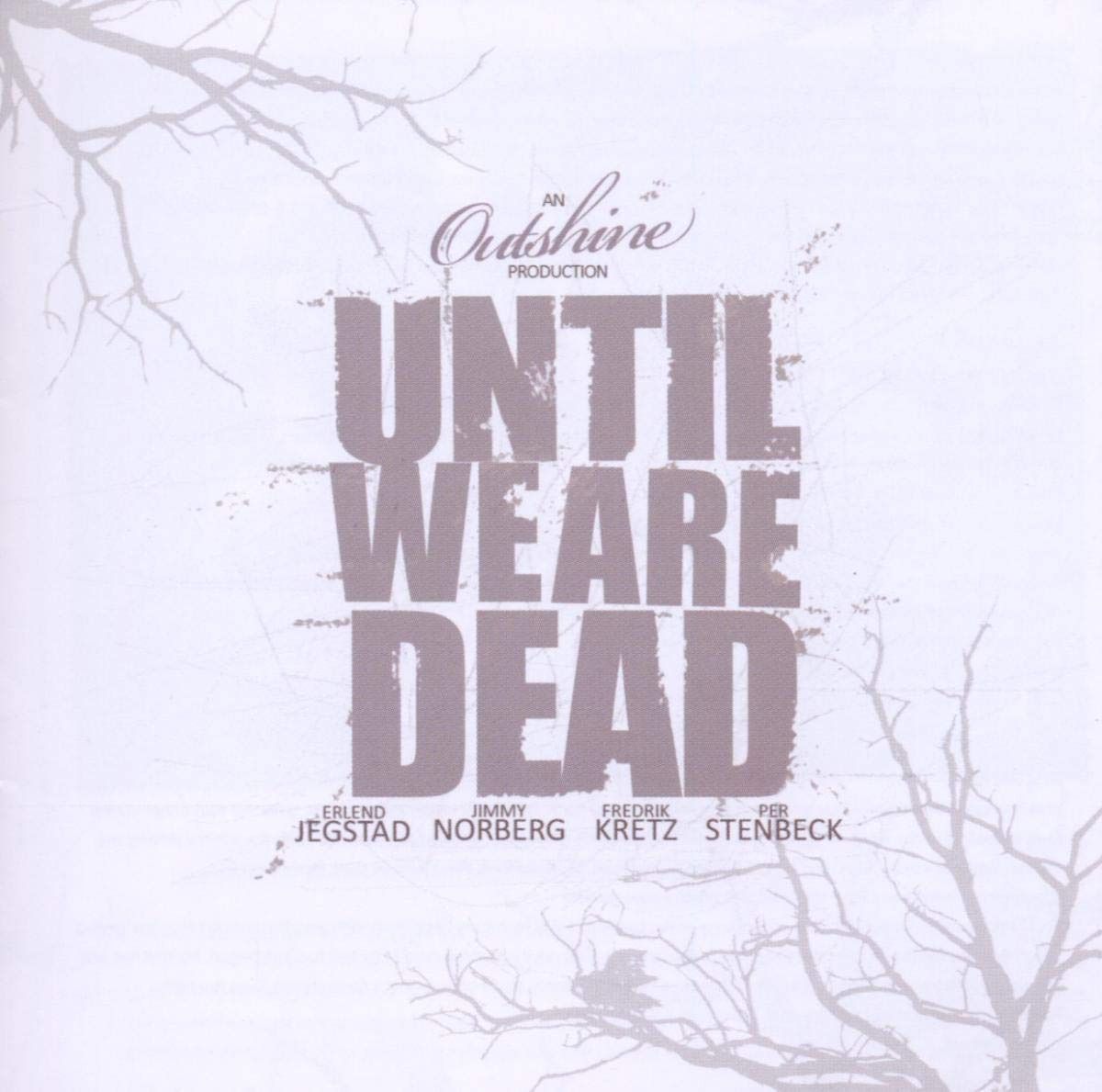 【CD】Until We Are Dead