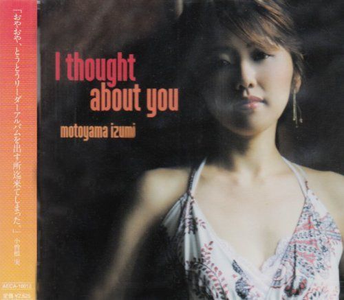 【CD】I thought about you