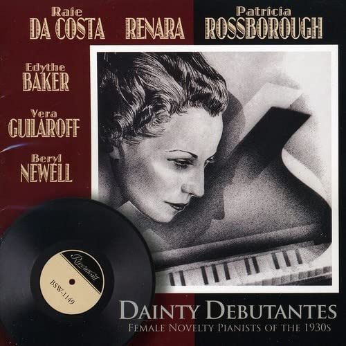 【CD】Dainty Debutantes: Female Novelty Pianists Of The 1930s