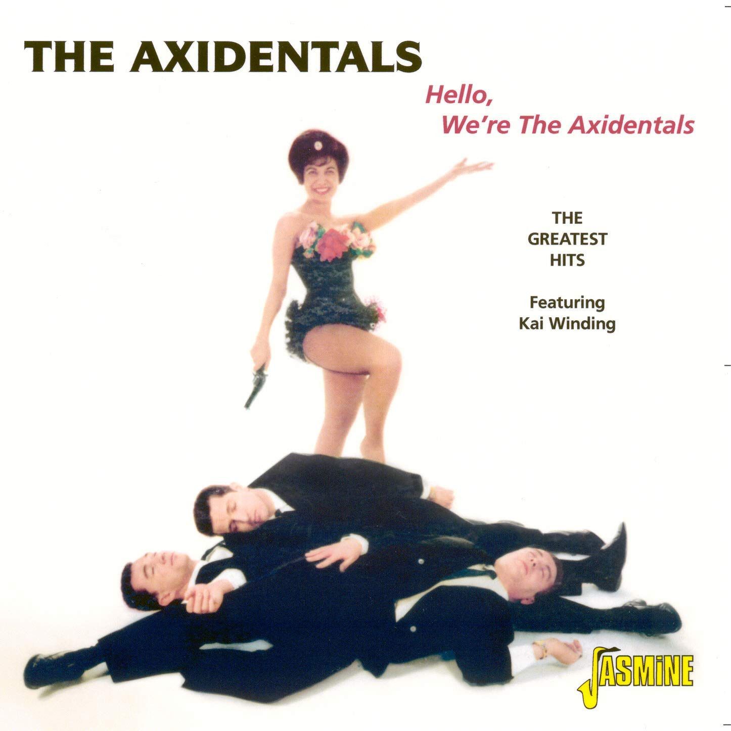 【CD】Hello We're the Axidentals