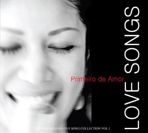【CD】Love Songs/Primeiro de Amor