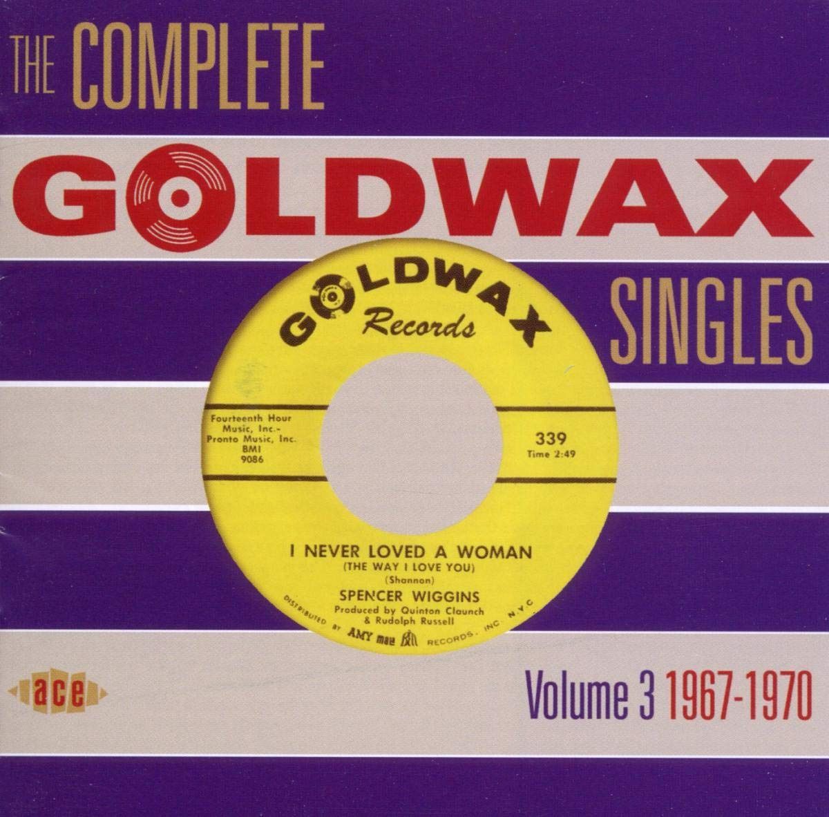 【CD】The Complete Goldwax Singles Volume 3 : 1967-1970