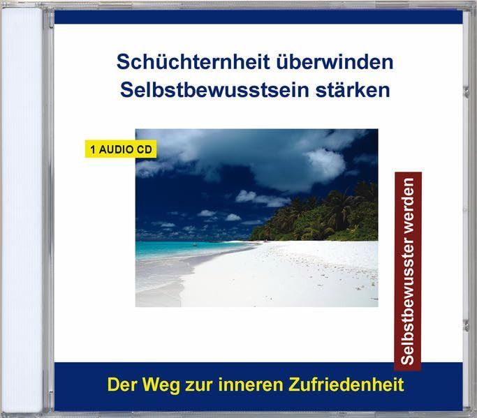 【CD】Schuchternheit Uberwinden Selbstbewusstsein Starke