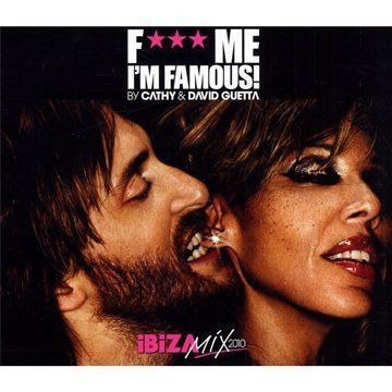 【CD】F*** Me I''m Famous : Ibiza Mi