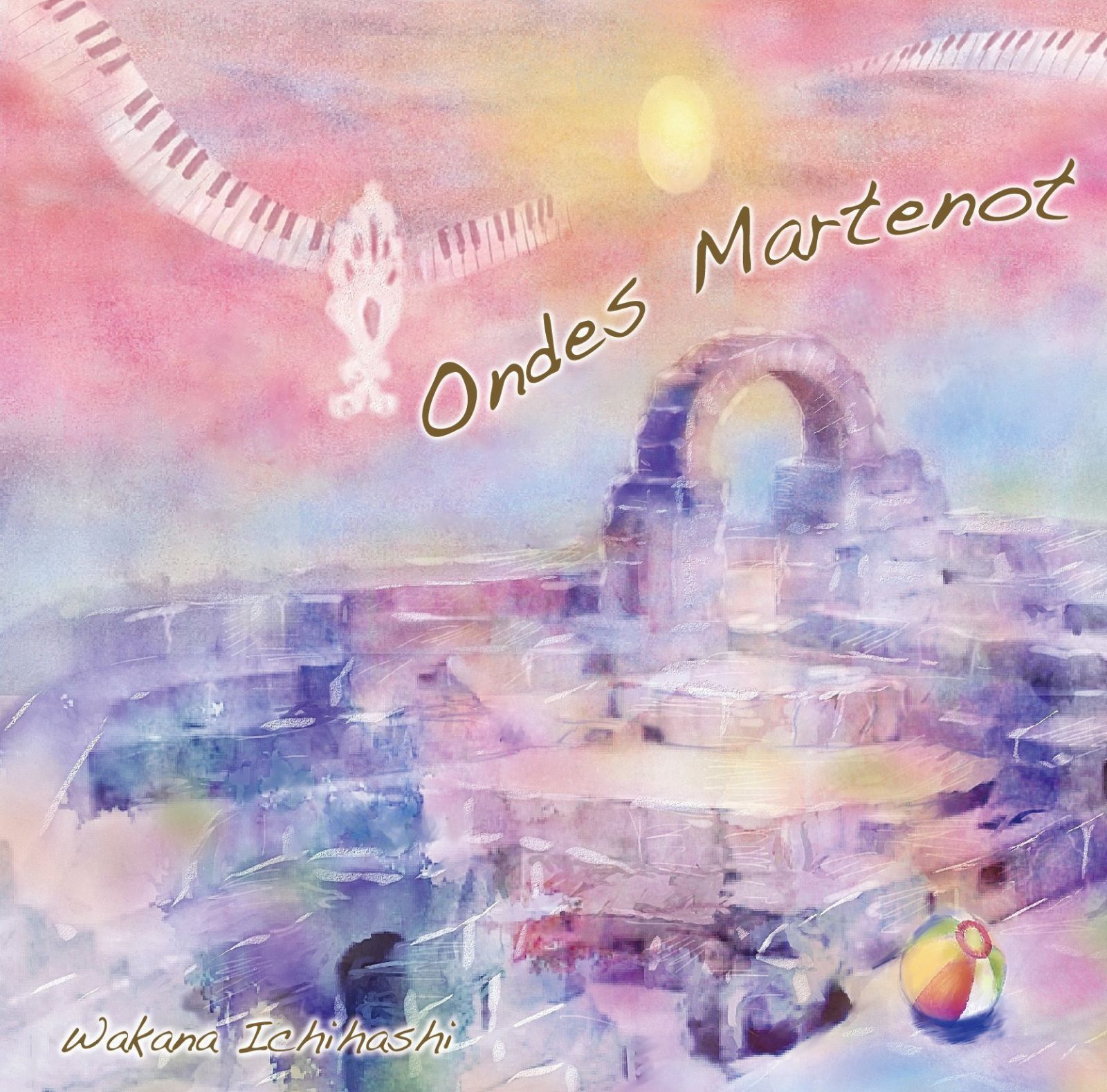 【CD】市橋若菜 オンド・マルトノの世界 I