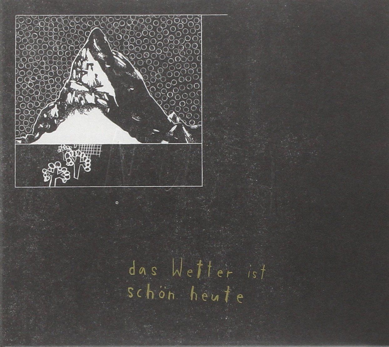 【CD】Das Wetter Ist Schoen Heu