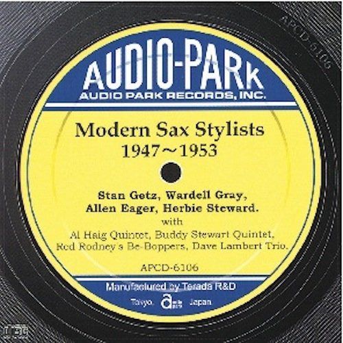 【CD】モダン・サックス (1947~1951) [APCD-6106] Modern Sax Stylists(1947~1951) Stan Getz,Wardell Gray,Allen Eager,Herbie Steward