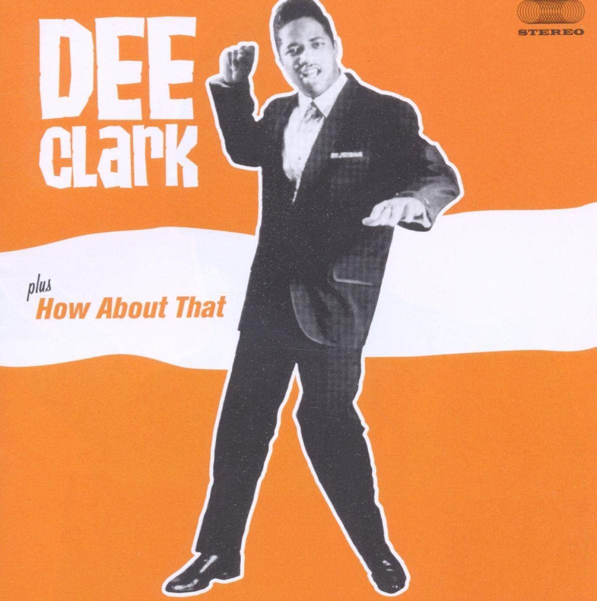 【CD】Dee Clark + How About That + 4(import)