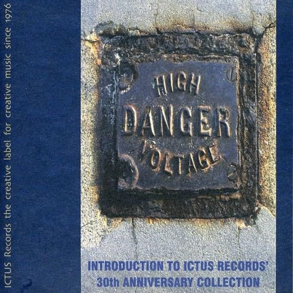 【CD】High Danger Voltage: Introduction To Ictus Records 30Th Anniversay