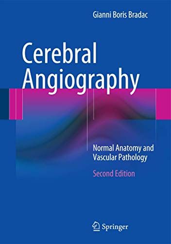 Cerebral Angiography: Normal Anatomy and Vascular Pathology／