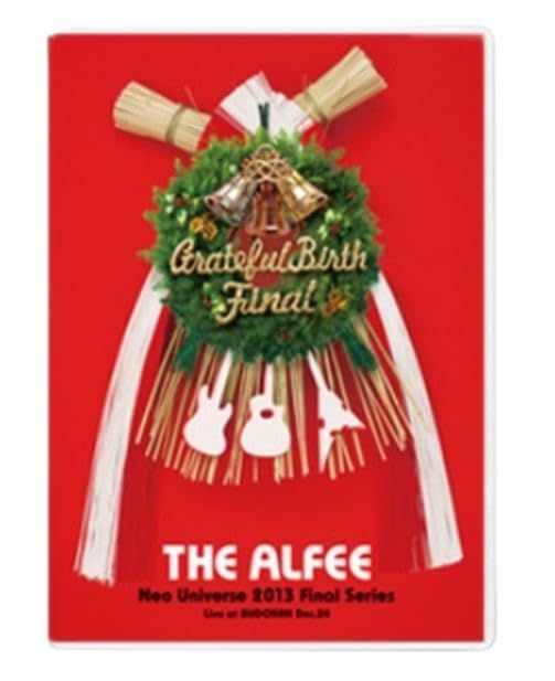 THE ALFEE ジ アルフィー Neo Universe 2013 Final Series Grateful Birth Final Live at BUDOKAN Dec.24 2013 DVD