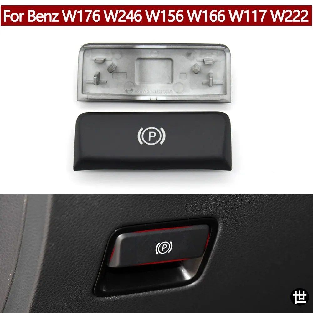 ベンツ A B GLA CLA ML GL GLE SLK W176 W246 W156 W117 W166 W222 用 P ボタン ハンドブレーキ リリース スイッチ ボタン カバー