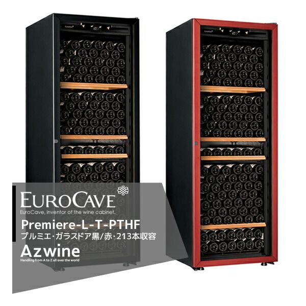 最大100%ポイントバック 確率2分の1！条件達成でチャンス最大5倍！要エントリー！EUROCAVE｜＜納期は都度お知らせします＞ユーロカーブ ユーロカーブ プルミエシリーズ Premiere-L-T-PTHF（黒/赤） ガラスドア/213本収容