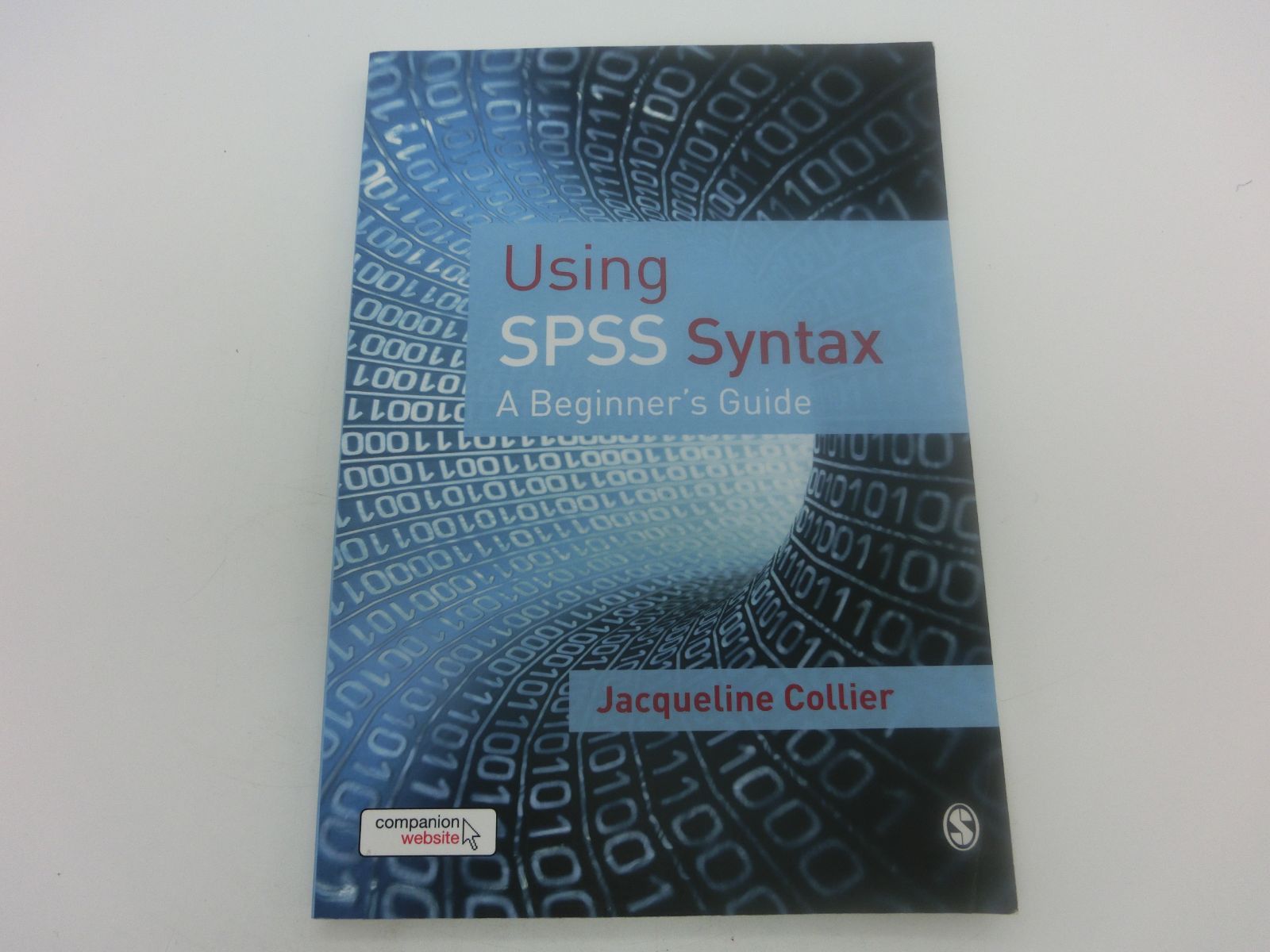 【TAKA108-22】◎Usng SPSS Syntax: A Beginner’sGuide　Jacqueline Collier　洋書