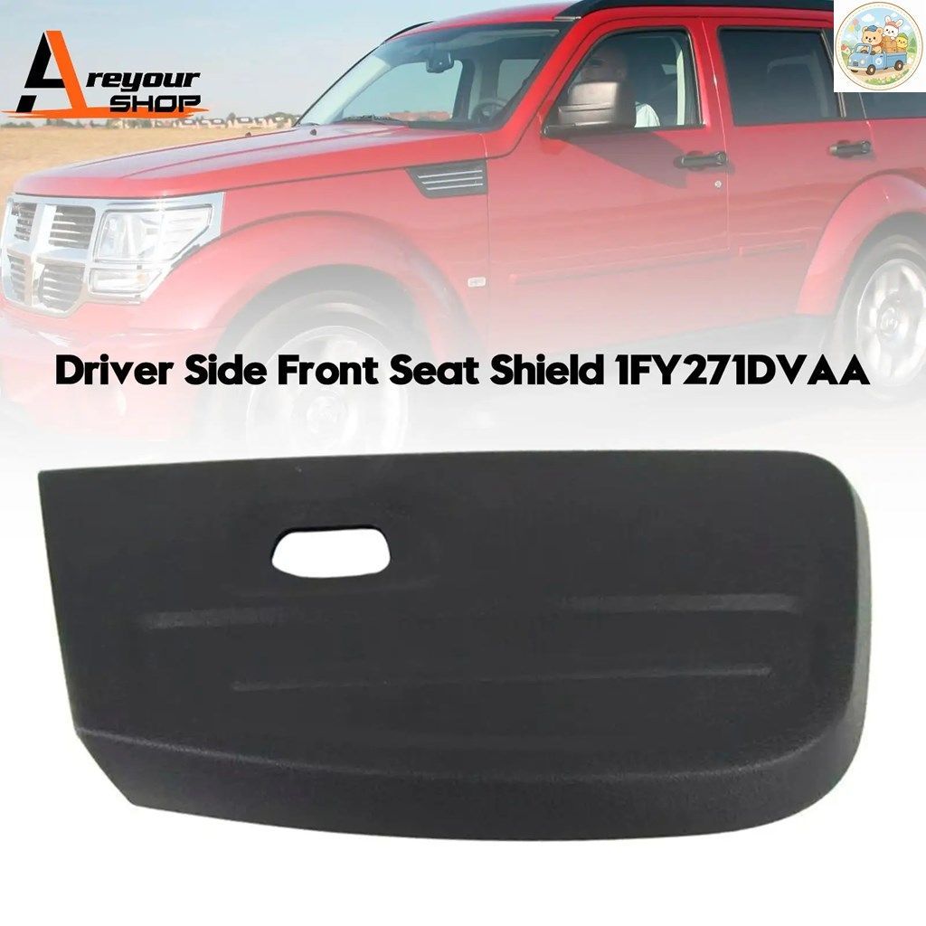左側運転席側フロントシートシールド 1FY271DVAA ダッジ ナイトロ 2007 2008 2009