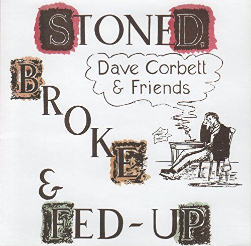 【CD】Stoned, Broke & Fed
