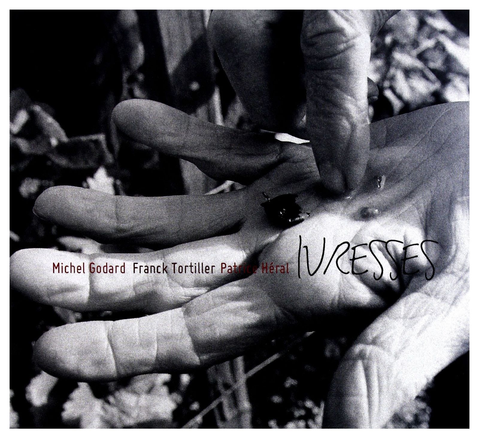 【CD】Ivresses