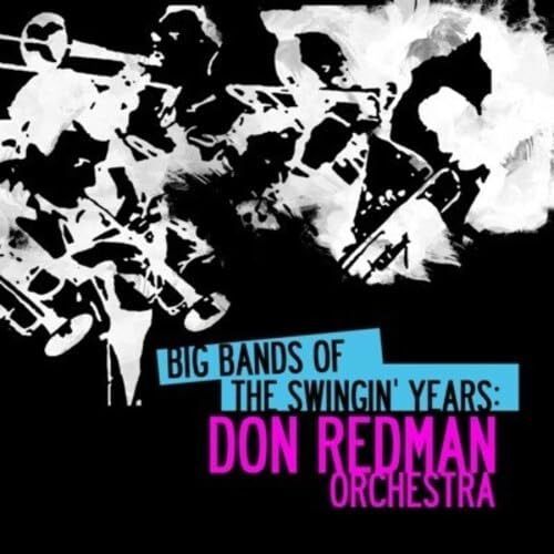 【CD】Big Bands Swingin Years: Don Redman