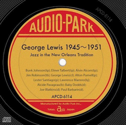 【CD】ジョージ・ルイス 1945?1951 [APCD-6114] George Lewis 1945?1951 ?Jazz in the New Orleans Tradition?