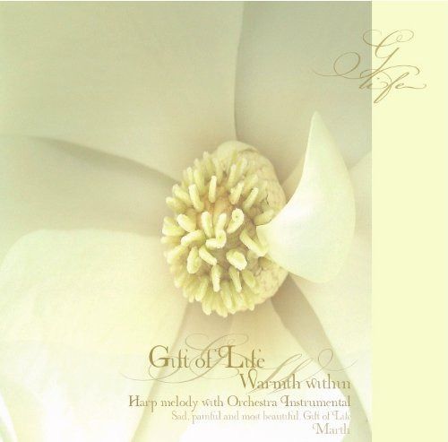 【CD】ぬくもりを胸に GIFT OF LIFE 命のおくりもの Harp melody with Orchestra Instrumental