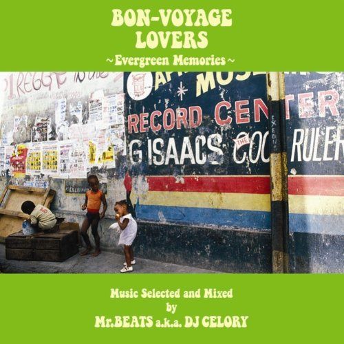 【CD】BON-VOYAGE LOVERS~Evergreen Memories~Music Selected and Mixed by Mr.BEATS a.k.a.DJ CELORY