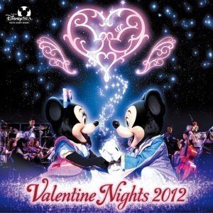 【CD】東京ディズニーシー(R) バレンタイン・ナイト 2012