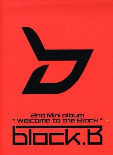 【CD】block.B(ブロック・ビー)/Welcome to the BLOCK-2nd Mini Album(普通版)[韓国輸入盤]