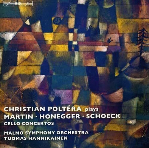 【CD】スイスのチェロ協奏曲 (Christian Poltera plays Martin ・ Honegger ・ Schoeck Cello Concertos - Malmo Symphony Orchestra, Tuomas Hanni
