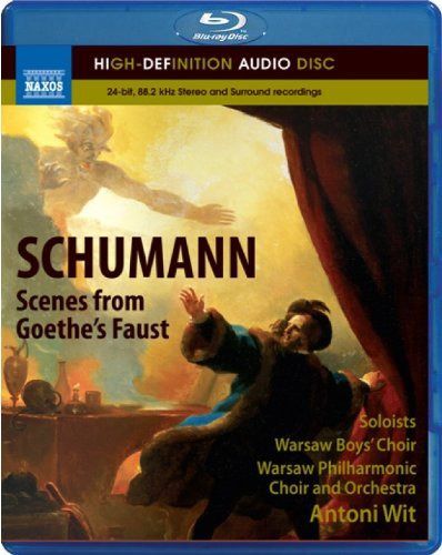 【CD】シューマン:ゲーテのファウストからの情景 WoO3[Blu-ray Audio]