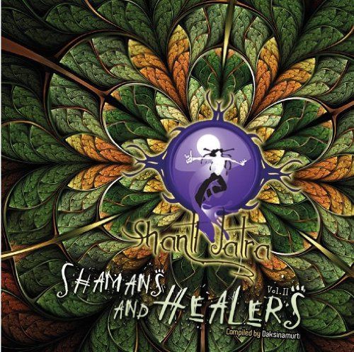 【CD】Shamans & Healers Compiled By Daksinamurti