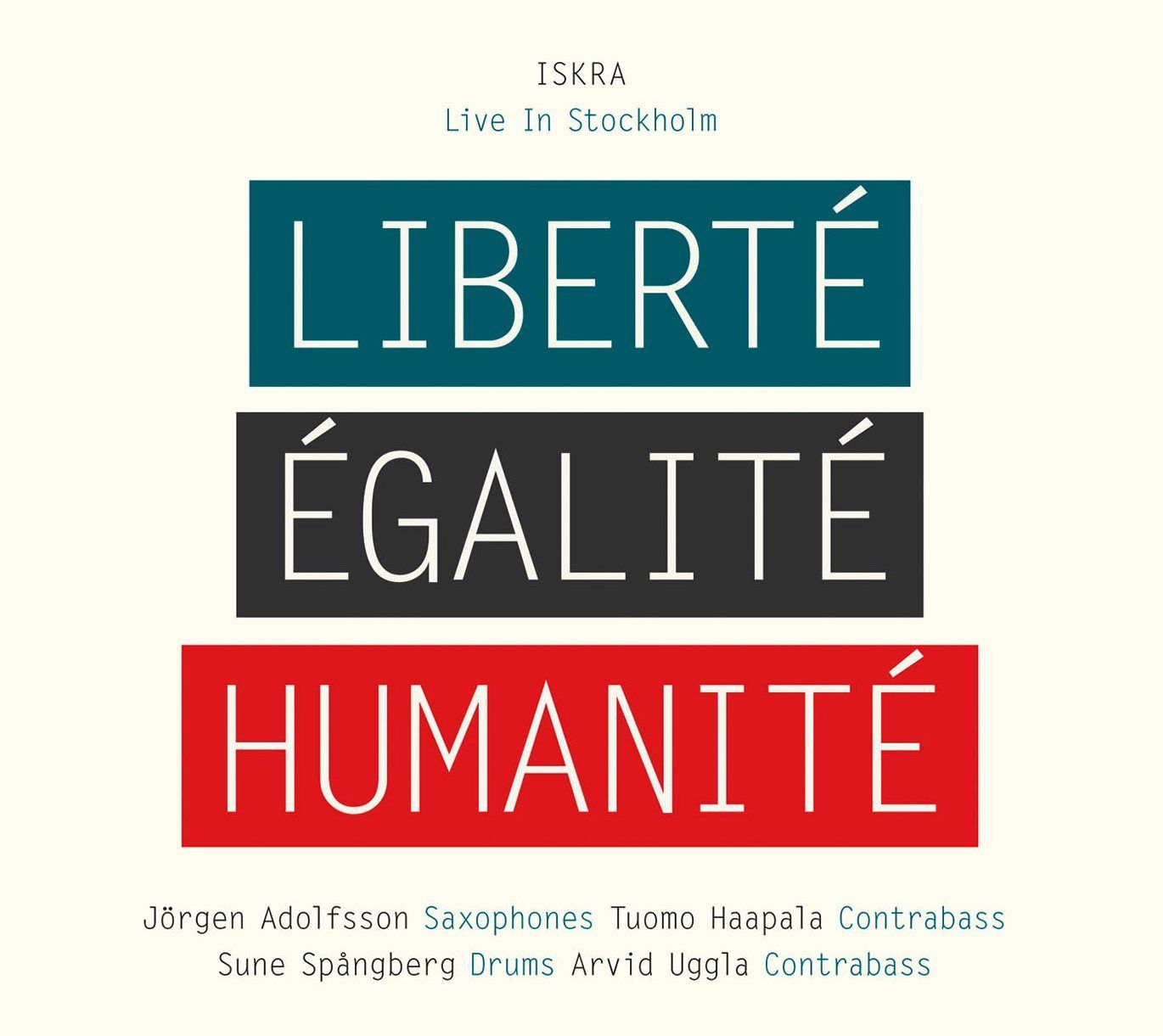 【CD】Liberte, Egalite, Humanite