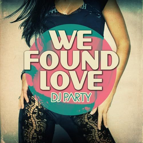 【CD】We Found Love