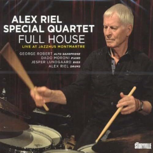 【CD】Alex Riel Special Quartet Live at Jazzhus Montmartre: Full House